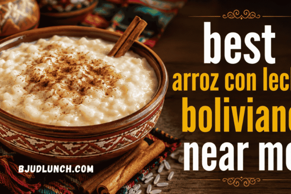 Best Arroz Con Leche Boliviano Near Me